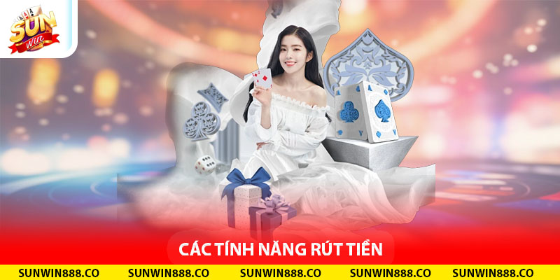 Tính năng rút tiền 