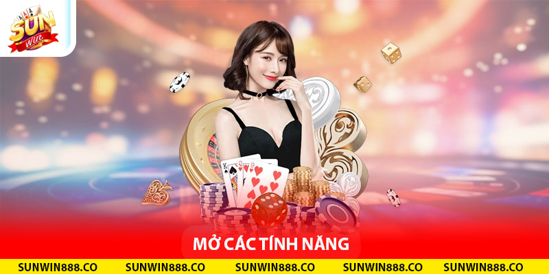 Mở các tính năng 