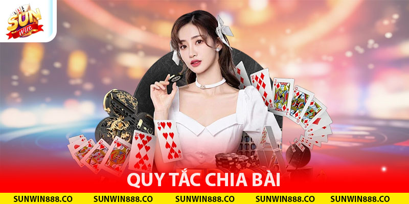 Quy tắc chia bài